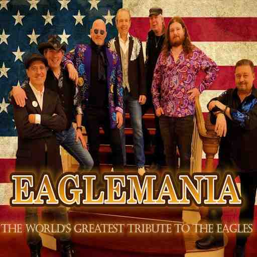 Eaglemania - Tribute To The Eagles